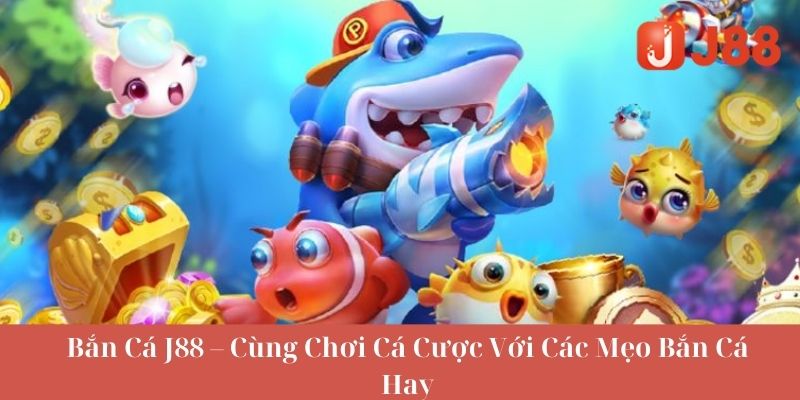 Phần thưởng và ưu đãi hấp dẫn J88 cung cấp khi tham gia chơi bắn cá