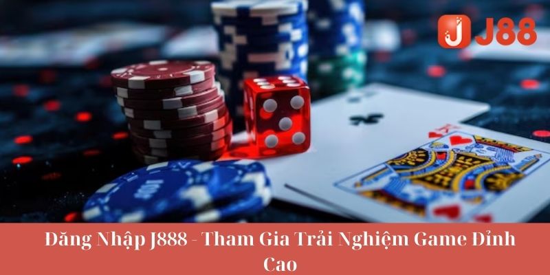 Tại sao nên tham gia đăng nhập J88 thường xuyên