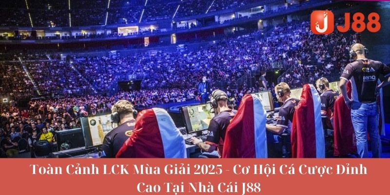Hành Trình Bùng Nổ Của LCK Mùa Giải 2025